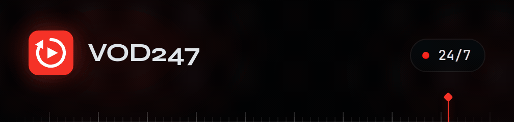 VOD247, live 24/7